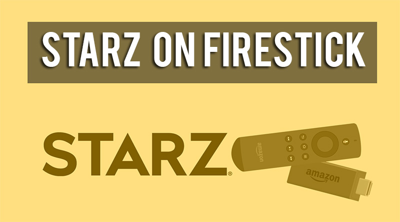 starz on firestick