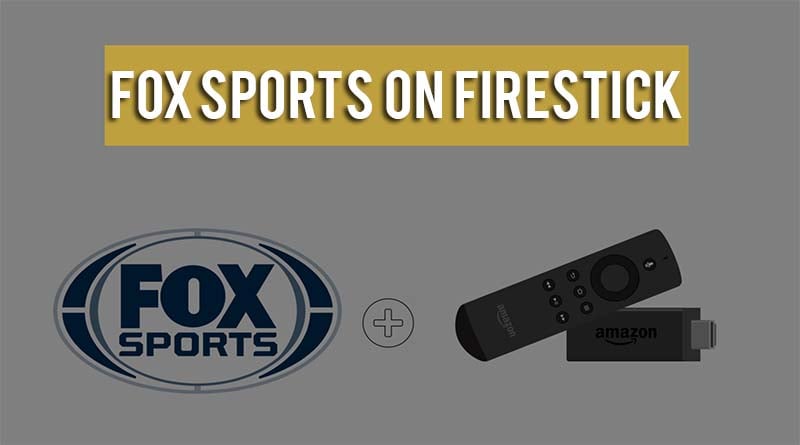 is there a fox sports app for firestick