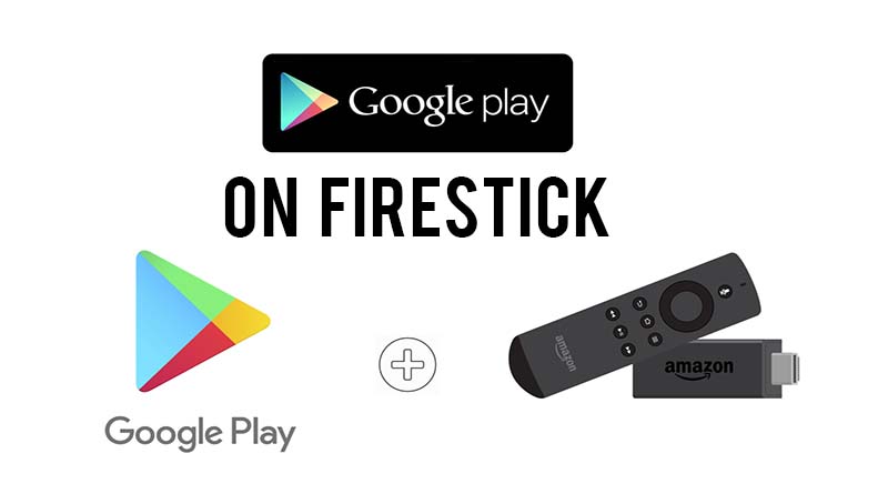 Google Play on FireStick